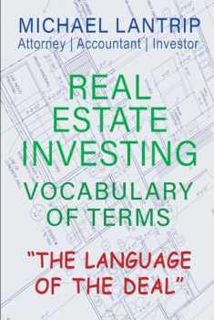 Real Estate Investing Vocabulary of Terms: The Language of The Deal