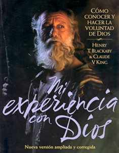 Mi Experiencia con Dios - Libro para el Discípulo (Experiencing God) (Spanish Edition)