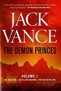 The Demon Princes, Vol. 1: The Star King * The Killing Machine * The Palace of Love (Demon Princes, 1)
