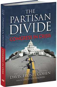 The PARTISAN DIVIDE: Congress in Crisis