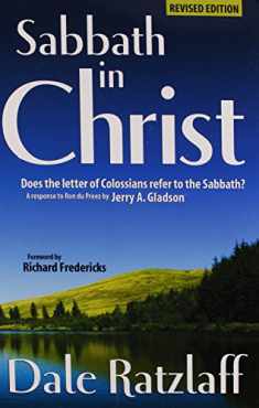 Sabbath in Christ: Does the Letter of Colossians Refer to the Sabbath?