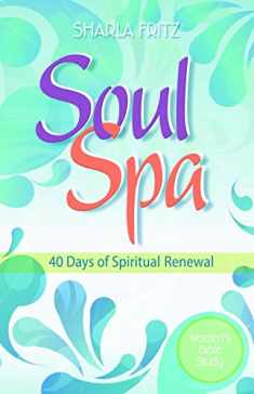 Soul Spa: 40 Days of Spiritual Renewel