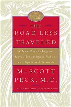 The Road Less Traveled, 25th Anniversary Edition: A New Psychology of Love, Traditional Values, and Spiritual Growth