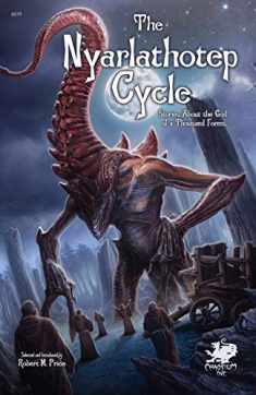 The Nyarlathotep Cycle: Stories about the God of a Thousand Forms (Chaosium fiction)