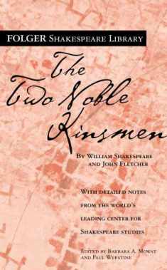 The Two Noble Kinsmen (Folger Shakespeare Library)