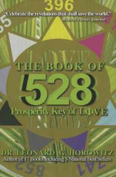 The Book of 528: Prosperity Key of Love