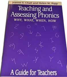 Teaching & Assessing Phonics: Why, What, When, How