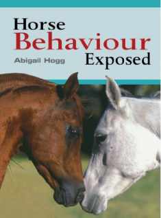 Horse Behaviour Exposed