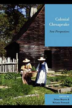Colonial Chesapeake: New Perspectives