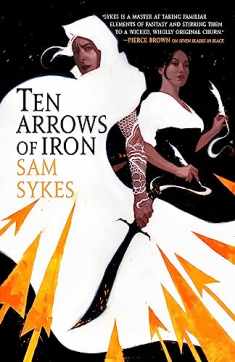 Ten Arrows of Iron (The Grave of Empires, 2)