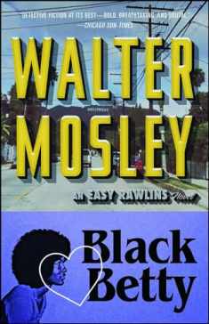 Black Betty: An Easy Rawlins Novel (4) (Easy Rawlins Mystery)