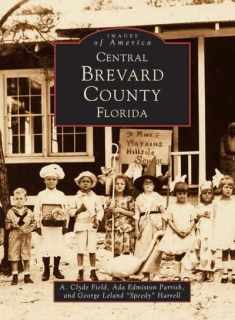 Central Brevard County (Images of America: Florida)