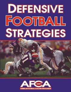 Defensive Football Strategies (American Football Coaches Association)
