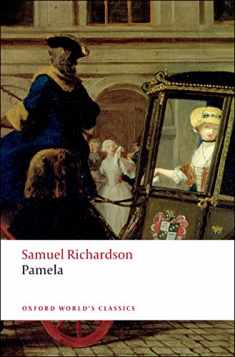 Pamela: Or Virtue Rewarded (Oxford World's Classics)