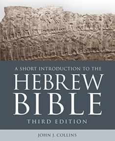 A Short Introduction to the Hebrew Bible: Third Edition
