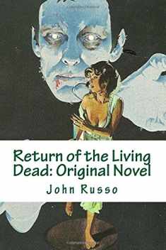 Return of the Living Dead: Original Novel