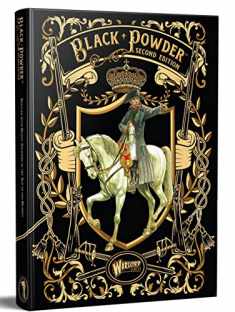 Black Powder Rulebook Second Edition for 18th & 19th Century Tabletop Military War Game