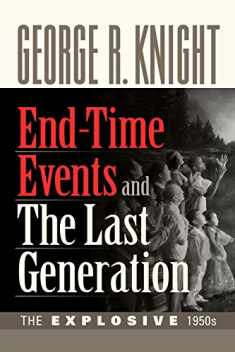 End-Time Events and The Last Generation