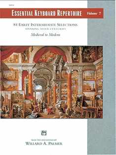 Essential Keyboard Repertoire, Vol 7: Spanning Seven Centuries (Alfred Masterwork Edition: Essential Keyboard Repertoire)