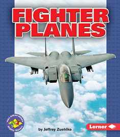 Fighter Planes (Pull Ahead Books ― Mighty Movers)