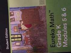 Eureka Math - a Story of Units Student Edition Grade K Book 4 (Modules 5 And 6) Student Edition Grade K Book 4 (Modules 5 And 6)