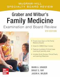 Graber and Wilbur's Family Medicine Examination and Board Review, Fifth Edition (Family Practice Examination and Board Review)