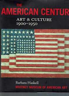 The American Century: Art and Culture 1900-1950