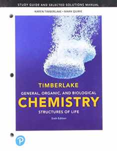 Student Study Guide and Selected Solutions Manual for General, Organic, and Biological Chemistry: Structures of Life