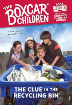 The Clue in the Recycling Bin (The Boxcar Children Mysteries #126)