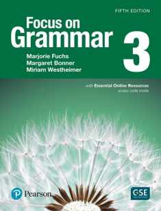 Focus on Grammar 3 with Essential Online Resources (5th Edition)