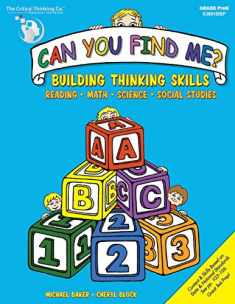 Can You Find Me, PreK Workbook - Building Thinking Skills in Reading, Math, Science, and Social Studies