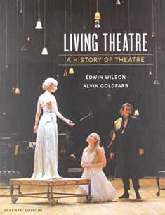 Living Theatre: A History of Theatre