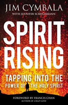 Spirit Rising: Tapping into the Power of the Holy Spirit