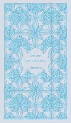 Letters from a Stoic (A Penguin Classics Hardcover)