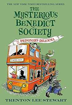The Mysterious Benedict Society and the Prisoner's Dilemma (The Mysterious Benedict Society, 3)