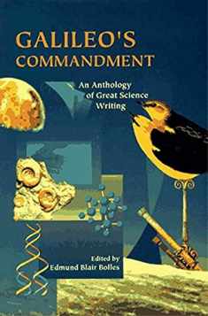 Galileo's Commandment: 2,500 Years of Great Science Writing