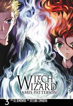 Witch & Wizard: The Manga, Vol. 3 (Witch & Wizard: The Manga, 3)