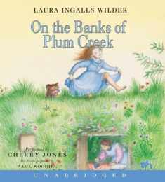 On the Banks of Plum Creek CD (Little House, 4)