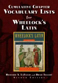 Cumulative Chapter Vocabulary Lists for Wheelock's Latin 2nd Ed. (English and Latin Edition)