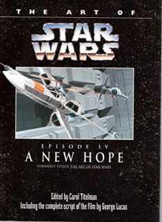 Art of Star Wars: A New Hope