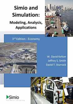 Simio and Simulation: Modeling, Analysis, Applications: Economy