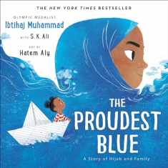 The Proudest Blue: A Story of Hijab and Family (The Proudest Blue, 1)