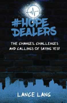 #HopeDealers: The Changes, Challenges & Callings of saying YES!