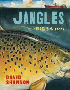 Jangles: A Big Fish Story: A Big Fish Story
