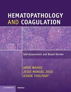 Hematopathology and Coagulation: Self-Assessment and Board Review