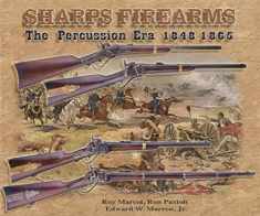 SHARPS FIREARMS - Volume I. the Percussion Era