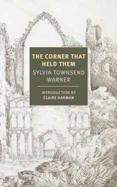 The Corner That Held Them (New York Review Books Classics)