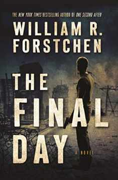 The Final Day: A John Matherson Novel (A John Matherson Novel, 3)