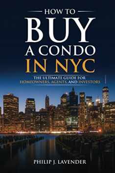 How To Buy A Condo In NYC: A practical guide to purchasing a condo in New York City