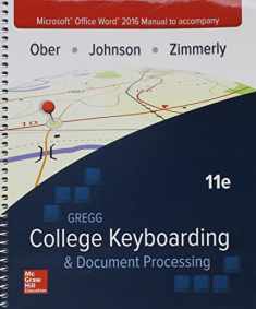 Microsoft Office Word 2016 Manual for Gregg College Keyboarding & Document Processing (GDP)